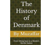 The History of Denmark: From Viking Seas to a Modern Nordic Nation