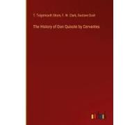 The History Of Don Quixote By Cervantes