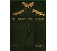 The History of Don Quixote: With original illustrations