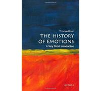 Thomas Dixon – The History of Emotions: A Very Short Introduction – Broché (anglais)