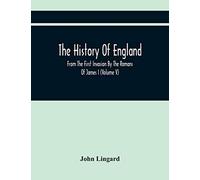 The History Of England, From The First Invasion By The Romans Of James I (Volume V)