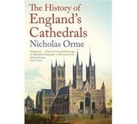The History of Englands Cathedrals - Nicholas Orme - Yale University Press - Livre en Anglais - Paperback Nicholas OrmeNicholas Orme (Auteur)