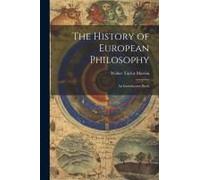 The History Of European Philosophy: An Introductory Book