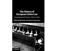 Histoire du droit de l'Union européenne – Pratique constitutionnelle, 1950–1993