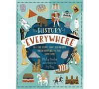 The History of Everywhere: All the Stuff That You Never Knew Happened at the Same Time Philip Parker (Auteur)
