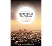 The History of Forgetting Norman Klein (Auteur)