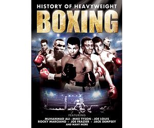 The History of Heavy Weight Boxing Featuring Muhammad Ali, Mike Tyson, Joe Louis, Rocky Marciano, Joe Frazier, Jack Dempsey, Michael Spinks, Larry Holmes and George Foreman