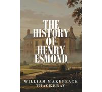 The History of Henry Esmond