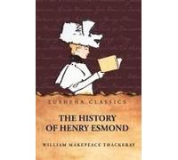 The History Of Henry Esmond Paperback Book By William Makepeace Thackeray