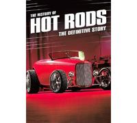 The History of Hot Rods