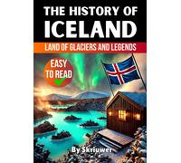 The History Of Iceland (The History Series)