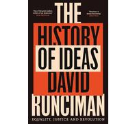 The History of Ideas: Equality, Justice and Revolution