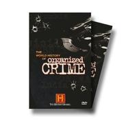 The History Of International Organized Crime : The History Channel exposes Organized crime in Sicily , Russia , Colombia , China , & India : Box Set - 250 Minutes