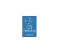 The History Of Irish Book Publishing
