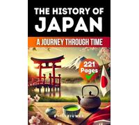 The History of Japan: A Journey Through Time