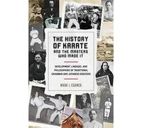 The History Of Karate And The Masters Who Made It - [Version Originale] Inconnu (Auteur)