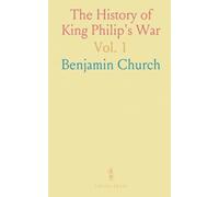 The History of King Philip's War