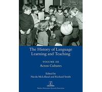 The History Of Language Learning And Teaching Iii