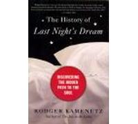 The History Of Last Night's Dream