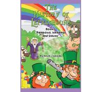 The History of Leprechauns: Book 5 "Rainbows, Weddings and Slaves"