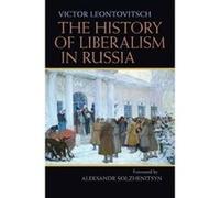The History of Liberalism in Russia (Pitt Russian East European) - [Livre en VO] Victor Leontovitsch, Aleksandr Solzhenitsyn, Parmen Leontovitsch (Auteur)