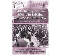The History Of Live Music In Britain, Volume I