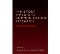 The History of Media and Communication Research David W. Park (Auteur)