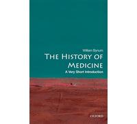 The History of Medicine: A Very Short Introduction