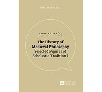 The History Of Medieval Philosophy