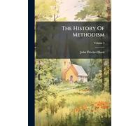 The History Of Methodism