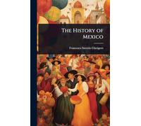 The History of Mexico