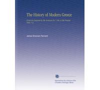 The History of Modern Greece: From its Conquest by the Romans B.C. 146, to the Present Time. V.2