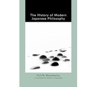 The History of Modern Japanese Philosophy
