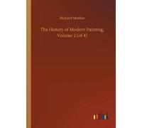 The History Of Modern Painting, Volume 2 (Of 4)