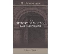 The History of Monaco, past and present