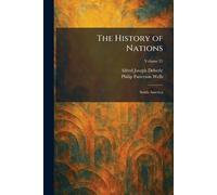 The History of Nations: South America