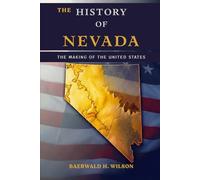 The History of Nevada: The Making of the United States