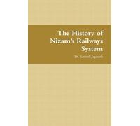The History of Nizam's Railways System