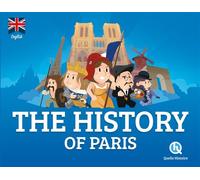 The History of Paris (version anglaise) - Collectif - Quelle Histoire - broché - Méthode de langue