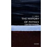The History of Physics: A Very Short Introduction