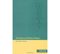 The History Of Political Theory And Other Essays