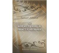 The History of Rasselas Prince of Abyssinia