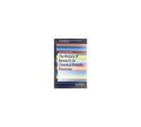 The History Of Research On Chemical Periodic Processes