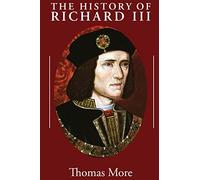 The History of Richard III