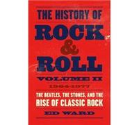 The History of Rock Roll Volume 2 by Ed Ward Ed Ward (Auteur)