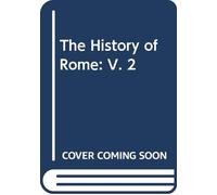 The History of Rome: V. 2