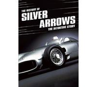 The History of Silver Arrows