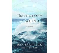 The History of Sound: Stories
