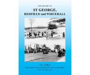 The History of St George, Redfield and Whitehall