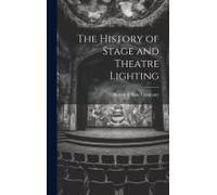 The History Of Stage And Theatre Lighting